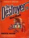 [The Destroyer 51] • The Destroyer - 51 - The Destroyer 051 - Shock Value